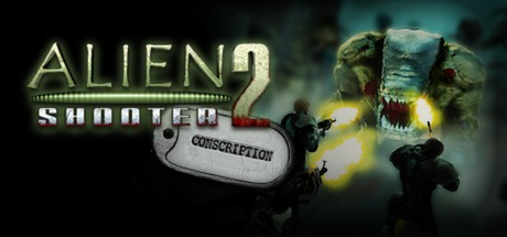 Alien Shooter 2: Conscription