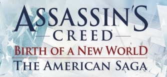 Assassin's Creed The American Saga