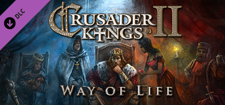 Crusader Kings II: Way of Life