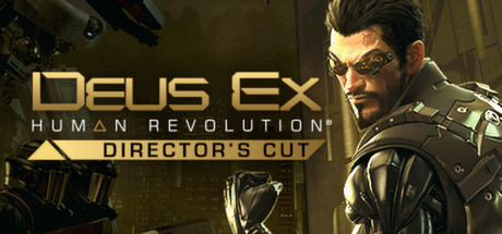 Deus Ex: Human Revolution - Director’s Cut