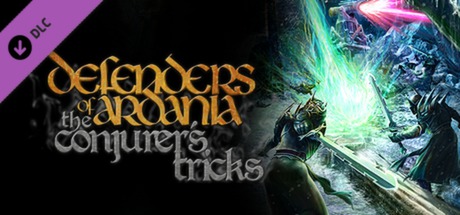 Defenders of Ardania - Conjurer's Tricks