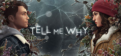 Tell Me Why (Windows 10 / Xbox One)