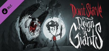 Don’t Starve - Reign of Giants