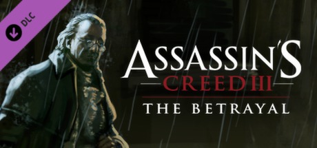 Assassin’s Creed III - Tyranny of King Washington The Betrayal