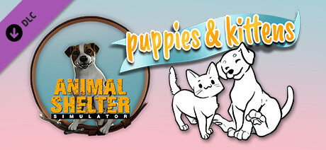 Animal Shelter - Puppies & Kittens
