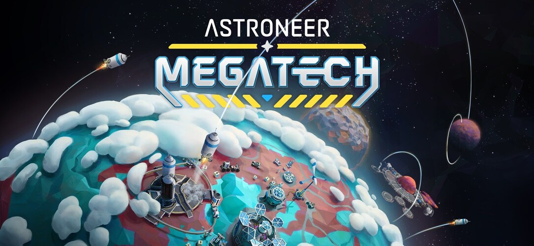 ASTRONEER: Megatech