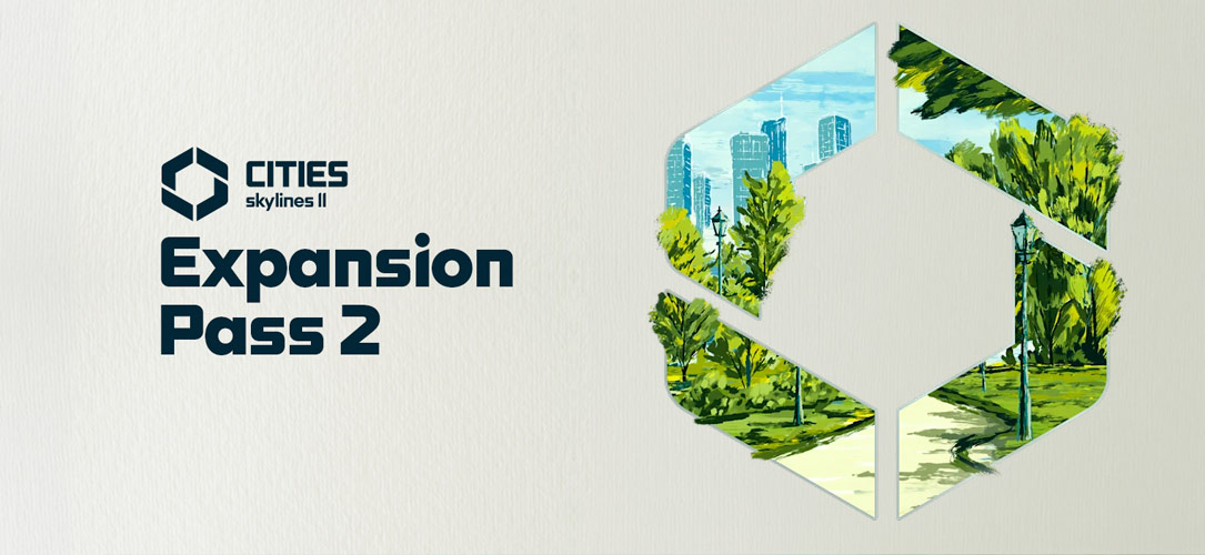 Cities: Skylines II - Expansion Pass 2