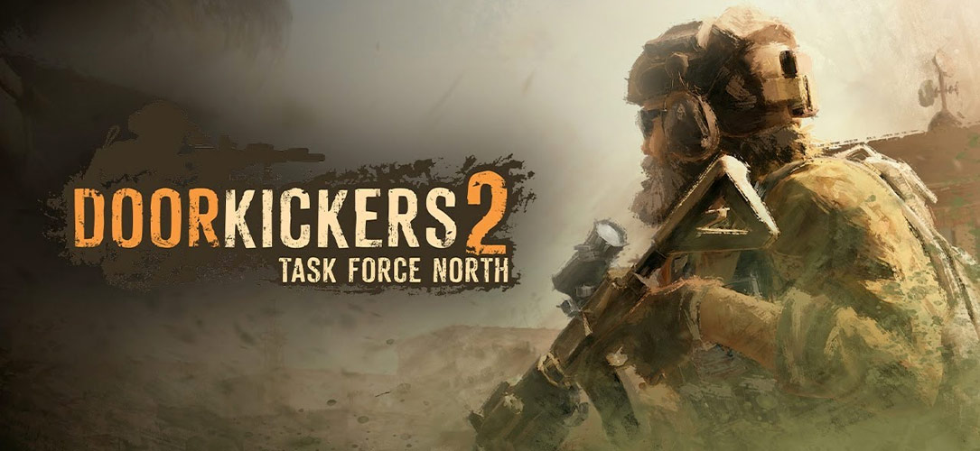 Door Kickers 2: Task Force North
