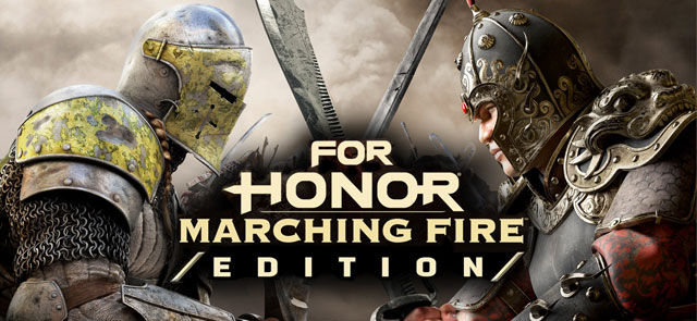 For-honor-marching-fire-edition