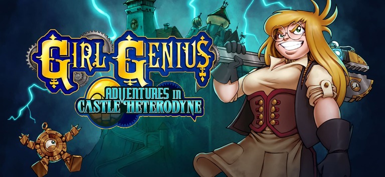 Girl Genius: Adventures In Castle Heterodyne