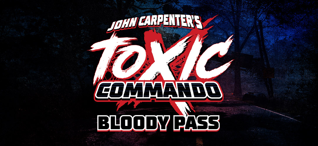 John Carpenter's Toxic Commando - Bloody Pass