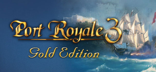 Port Royale 3 (Gold edition)
