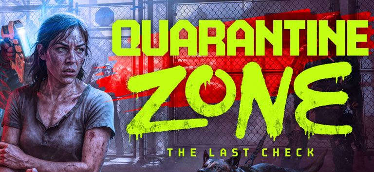 Quarantine Zone: The Last Check