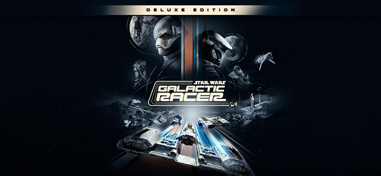 STAR WARS: Galactic Racer Deluxe Edition