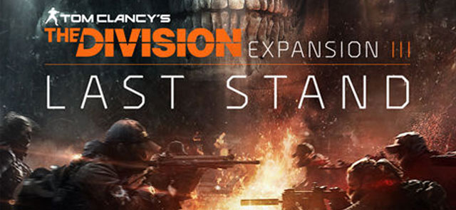 Tom Clancy's The Division - Last Stand